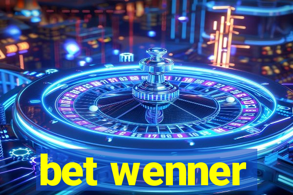 bet wenner