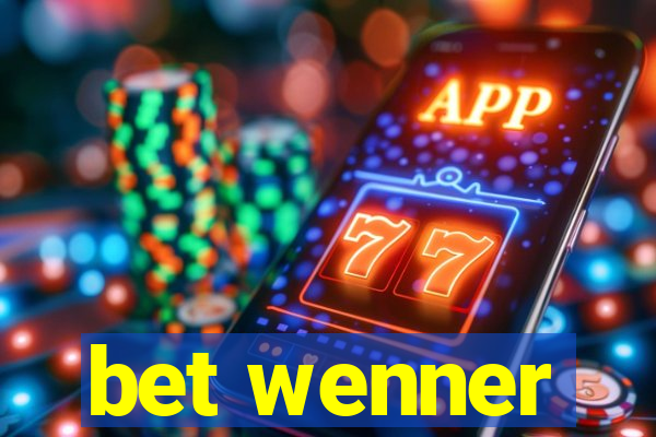 bet wenner