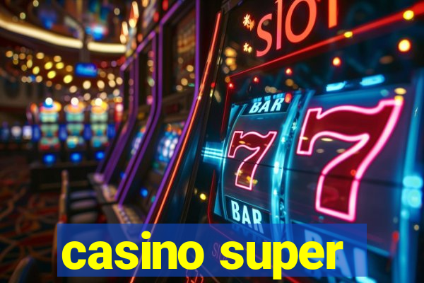 casino super