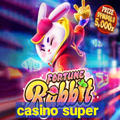 casino super