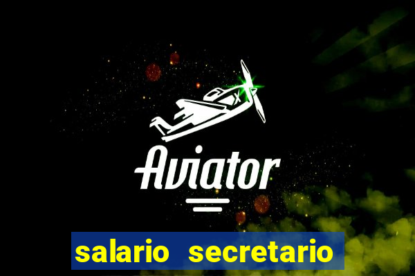 salario secretario de esportes