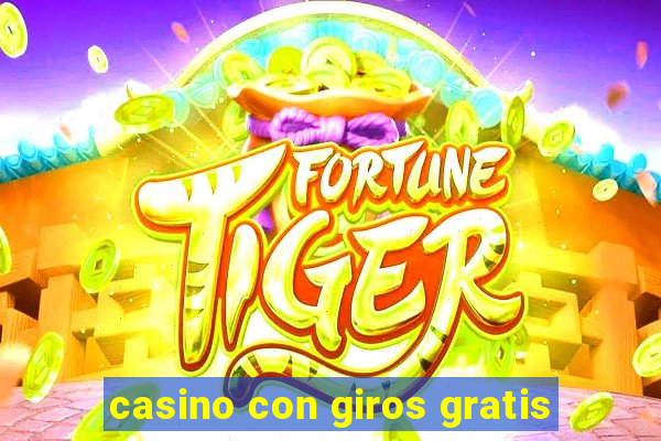 casino con giros gratis