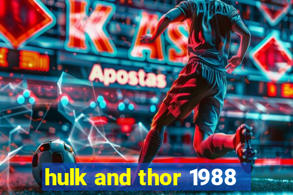 hulk and thor 1988