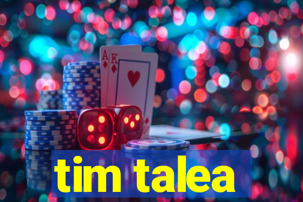 tim talea