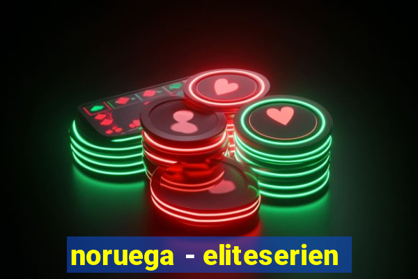 noruega - eliteserien