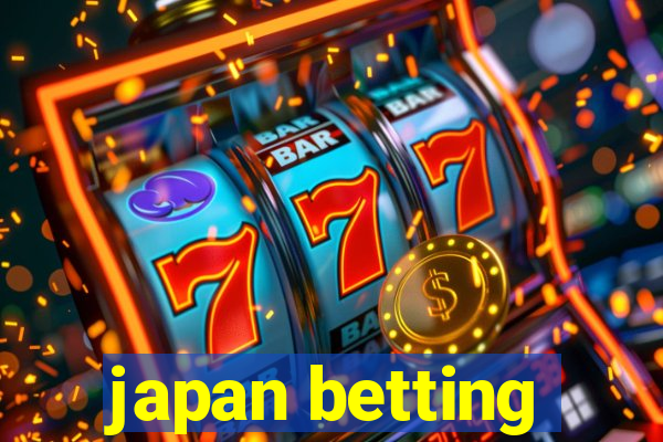 japan betting