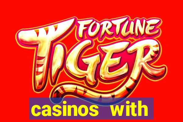 casinos with deposit bonus