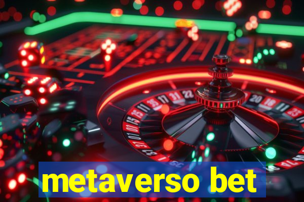 metaverso bet