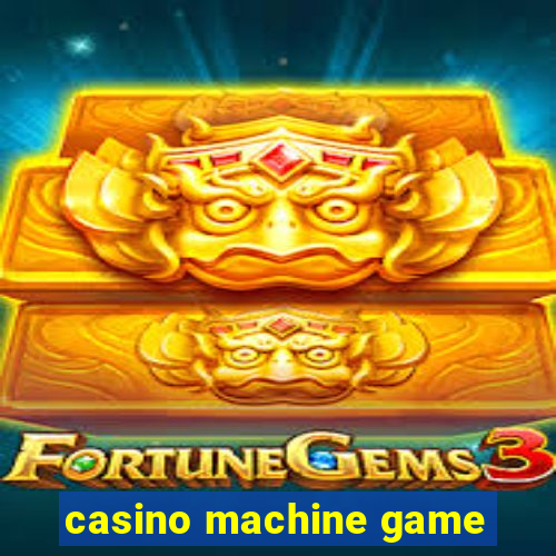 casino machine game