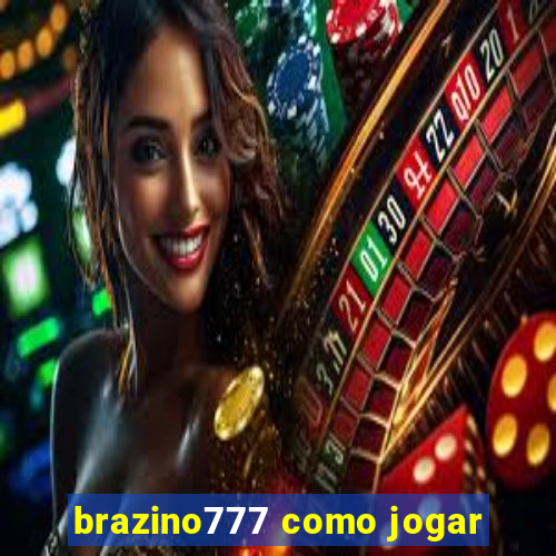 brazino777 como jogar