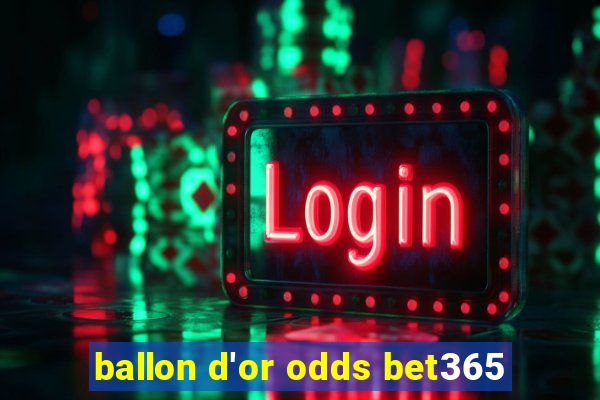 ballon d'or odds bet365