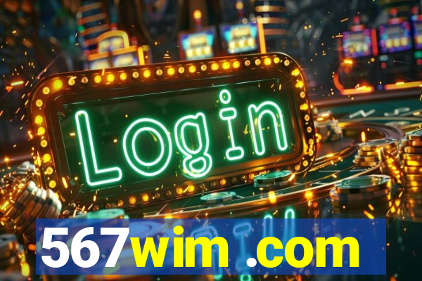 567wim .com