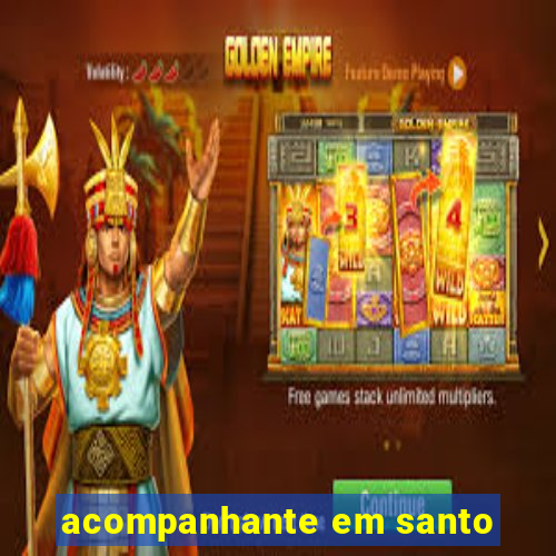 acompanhante em santo