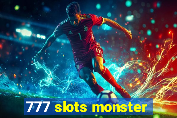 777 slots monster