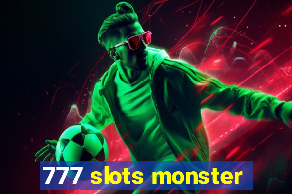 777 slots monster