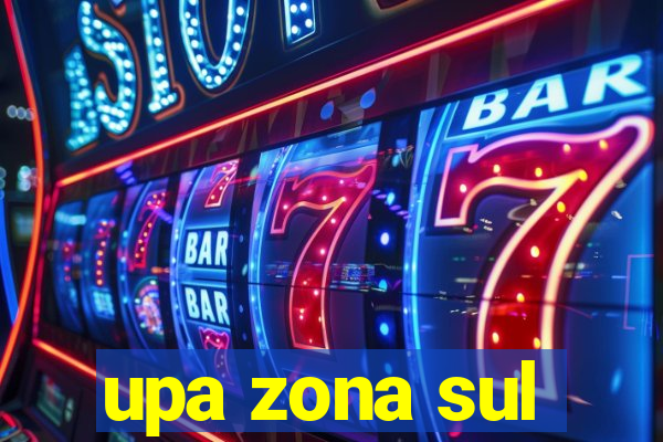 upa zona sul