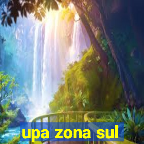 upa zona sul