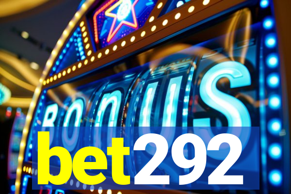 bet292