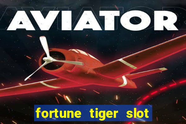 fortune tiger slot paga mesmo