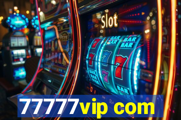 77777vip com