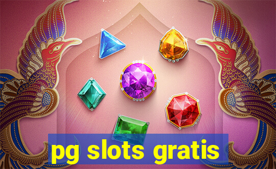 pg slots gratis