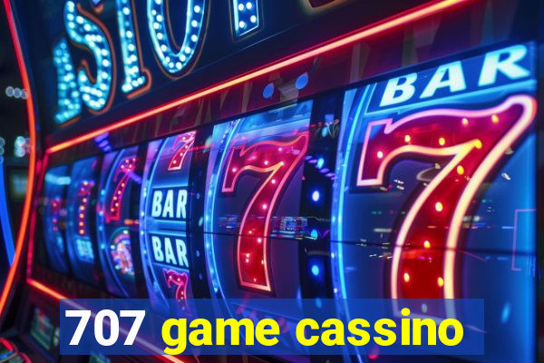 707 game cassino