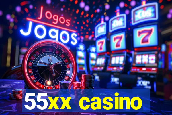 55xx casino