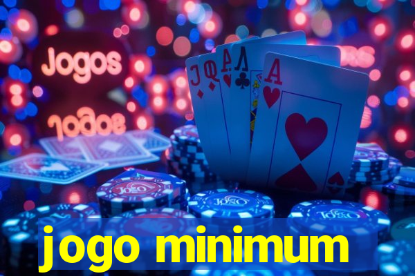 jogo minimum