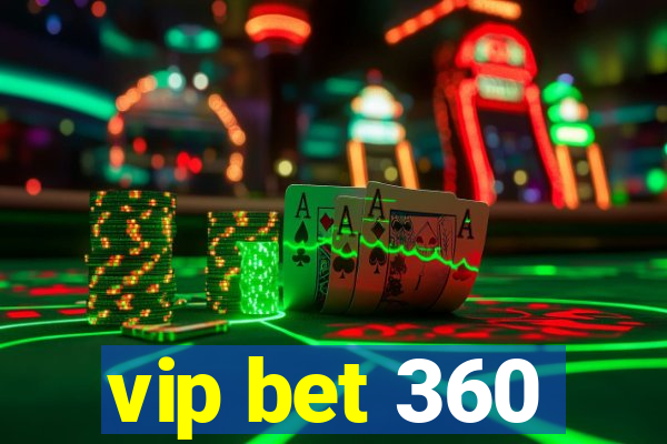 vip bet 360