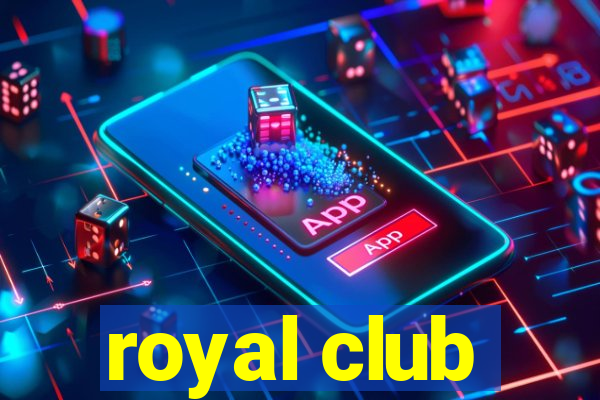 royal club