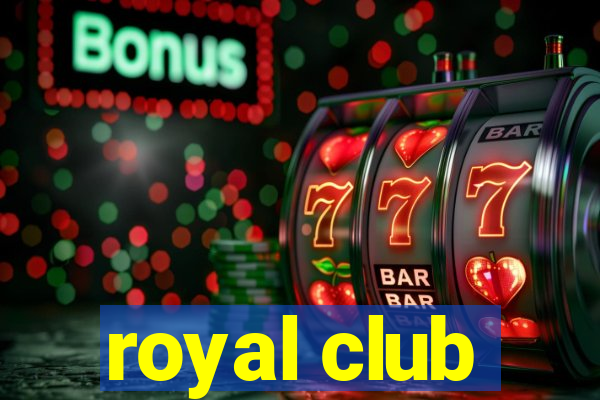 royal club