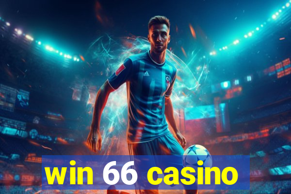 win 66 casino