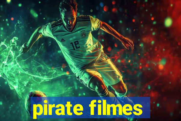 pirate filmes