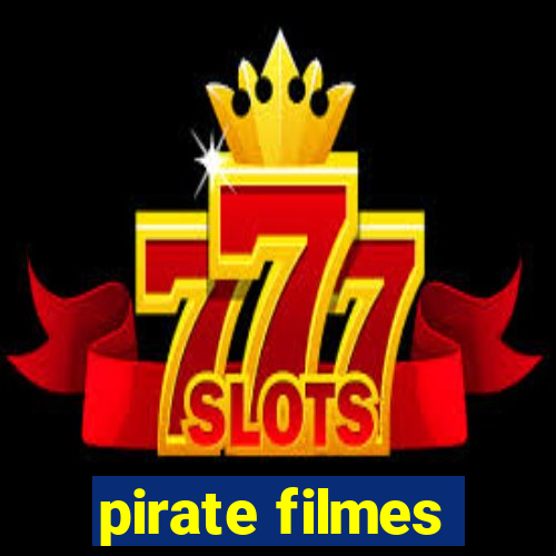 pirate filmes