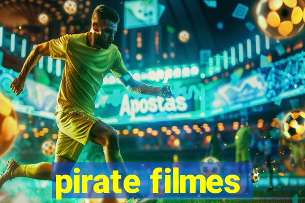 pirate filmes