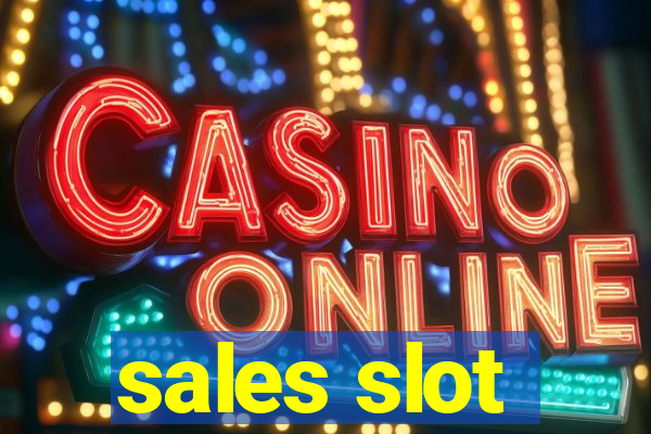 sales slot