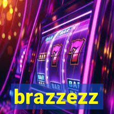 brazzezz