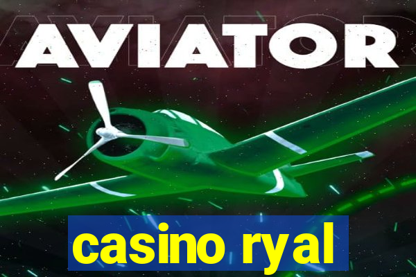 casino ryal