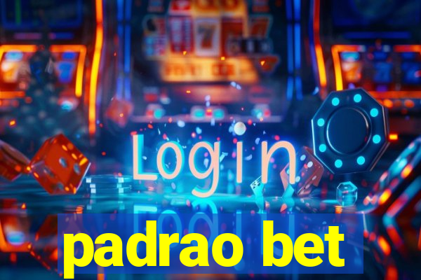 padrao bet