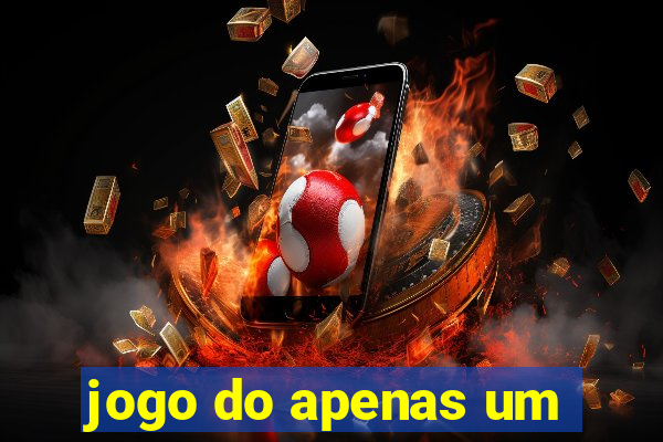 jogo do apenas um