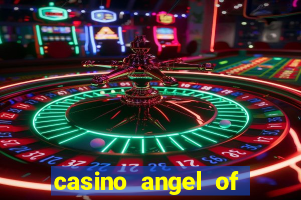 casino angel of the winds