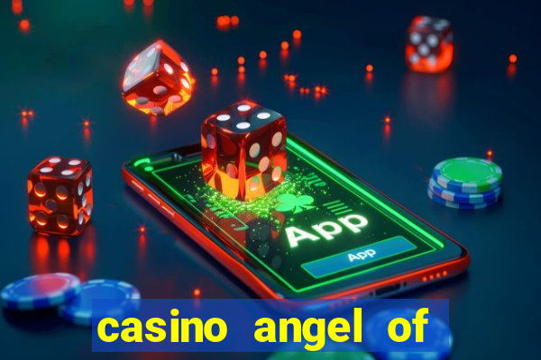 casino angel of the winds