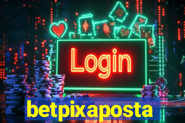 betpixaposta