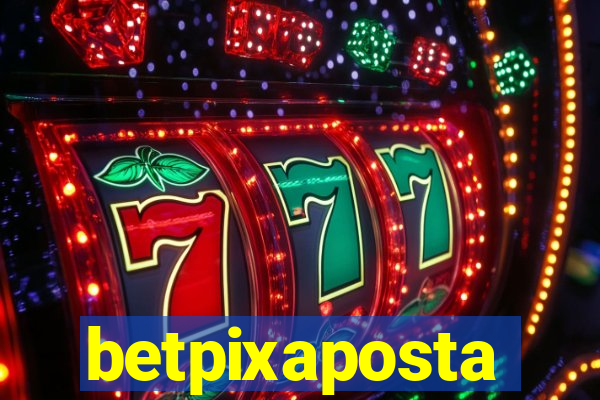 betpixaposta