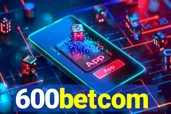 600betcom