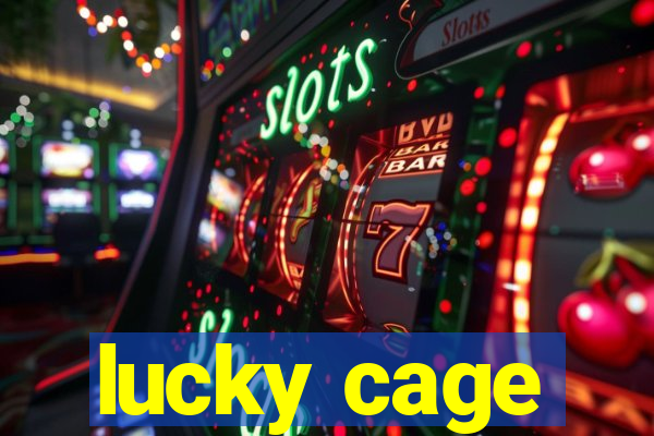 lucky cage