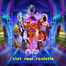 slot real roulette with george