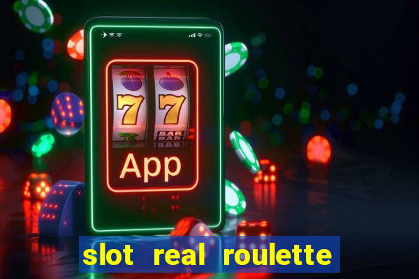 slot real roulette with george