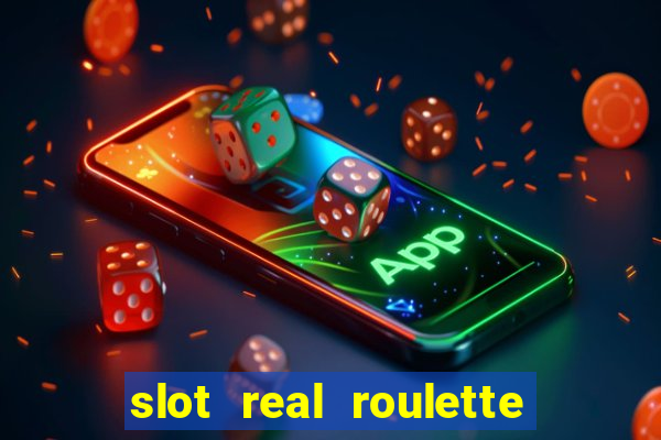 slot real roulette with george