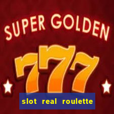 slot real roulette with george